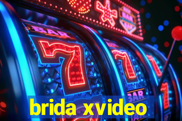 brida xvideo